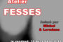 Atelier "Fesses", 16 décembre 2011